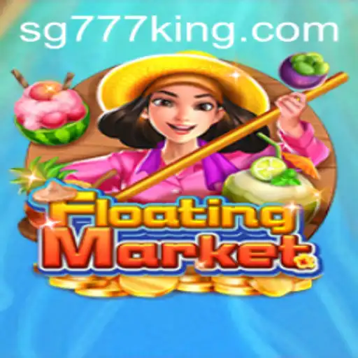 Exploring 'FloatingMarket': A New Era in Gaming with SG777