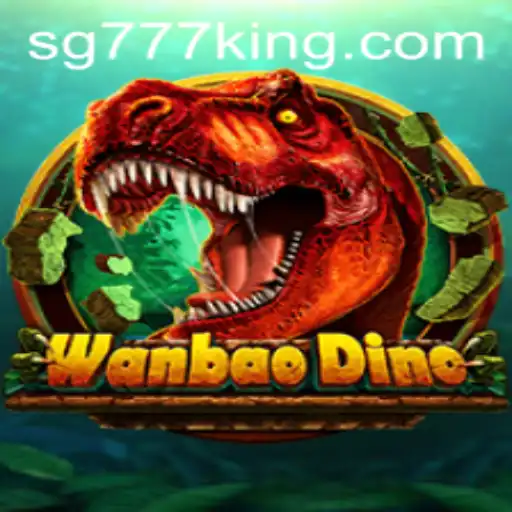 Exploring WanBaoDino: A Dive into the Land of SG777