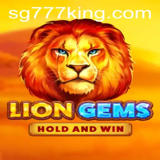 Discover the Thrilling World of LionGems: A SG777 Adventure