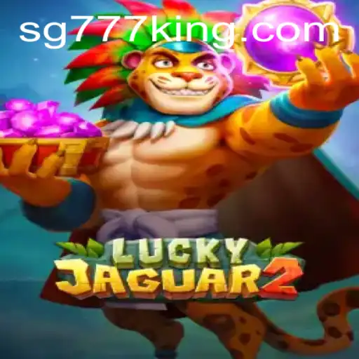 Discovering the Intricacies and Charms of Luckyjaguar2 and the SG777 Keyword