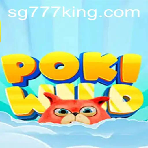 Unveiling the Mysteries of PokiWild: A Deep Dive into the Adventure with SG777