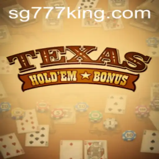 Exploring Texas Hold'em Bonus: A Comprehensive Guide to SG777's Popular Casino Game